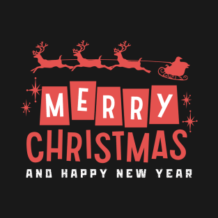 Merry Christmas and Happy New Year T-Shirt