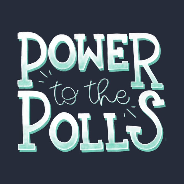 Power to the Polls by highhopesfanclub