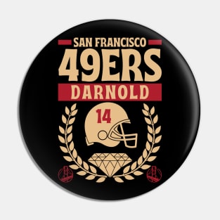 San Francisco 49ERS Darnold 14 Edition 2 Pin