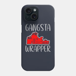 Gangsta Wrapper Phone Case