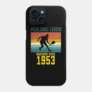 Pickleball Legend Awesome Since 1953 Retro 70th Birthday Phone Case