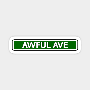 Awful Ave Street Sign Magnet