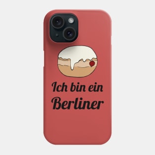 Ich bin ein Berliner Phone Case