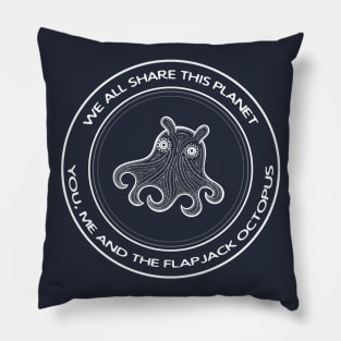 Flapjack Octopus - We All Share This Planet - dark colors Pillow