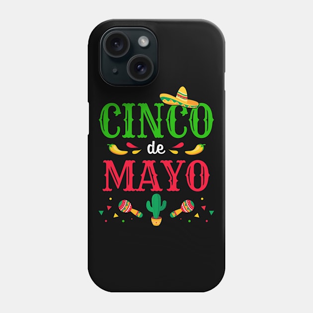 Cinco de Mayo for mexican fiesta costume Phone Case by Designzz