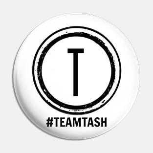 We are All in for #TeamTash Pin