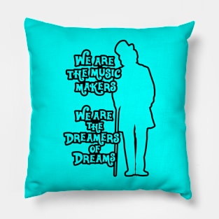 Willy Wonka Music Makers Dreamers of Dreams - Black Outline Pillow