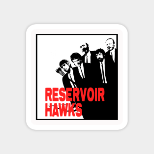 Reservoir Hawks (Alt Print) Magnet