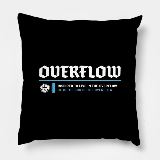 HE IS THE GOD OF THE OVERFLOW Pillow by Kingdom Culture