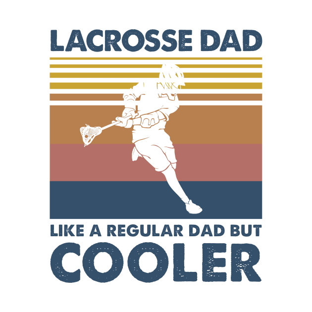 Lacrosse Dad Vintage Gift Father's Day by Soema