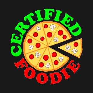 Certified Foodie T-Shirt