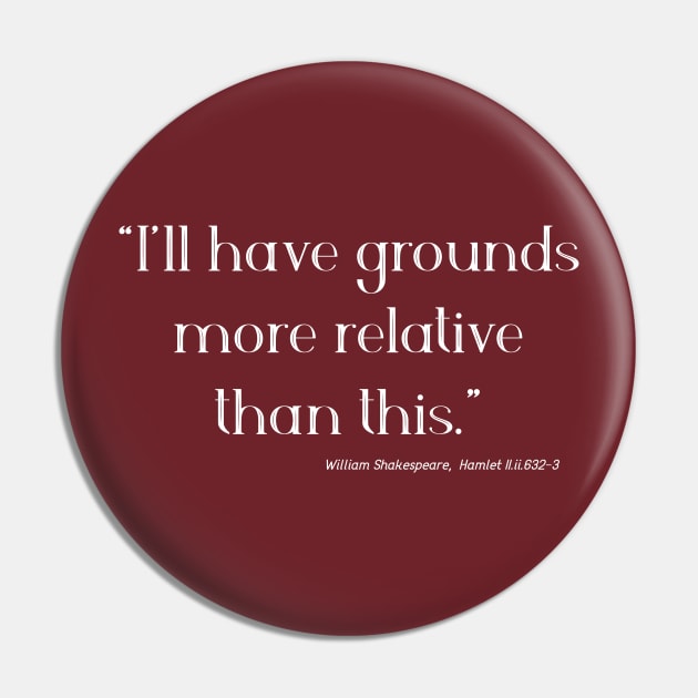 I'll Have Grounds Pin by Less Famous Quotes