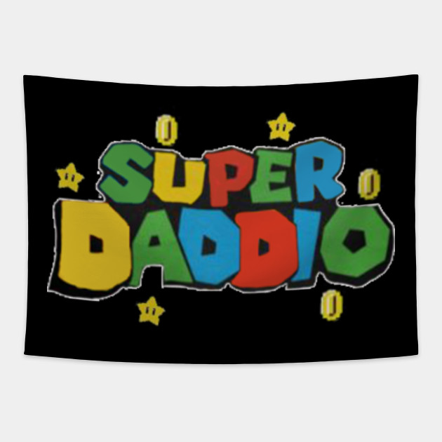 Super Daddio Fathers Day Gift For Dad Mens T Shirt Daddy Birthday Present Idea Super Daddio Fathers Day Gift For Dad Tapestry Teepublic