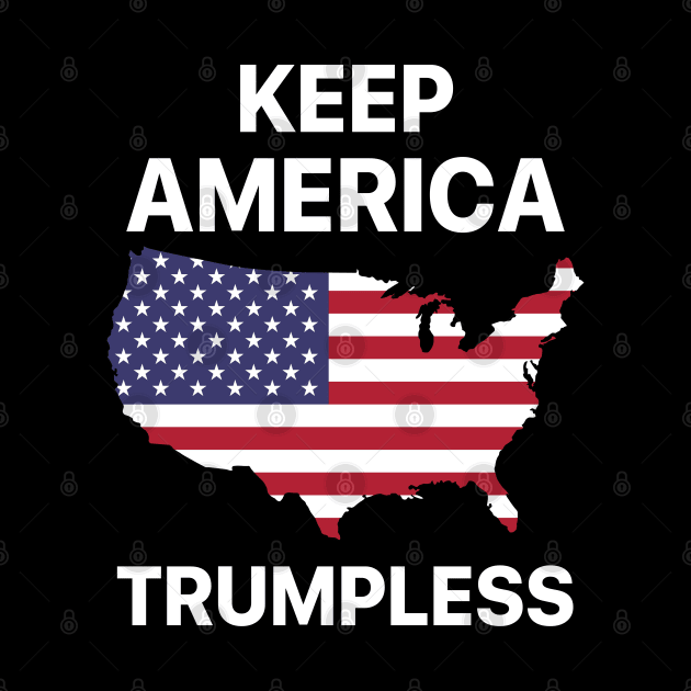 Keep America Trumpless by RansomBergnaum