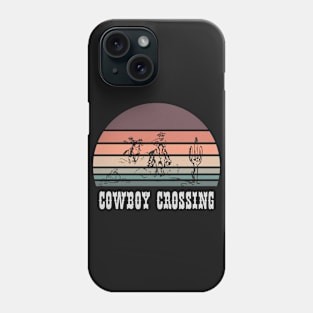 Cowboy Crossing Phone Case