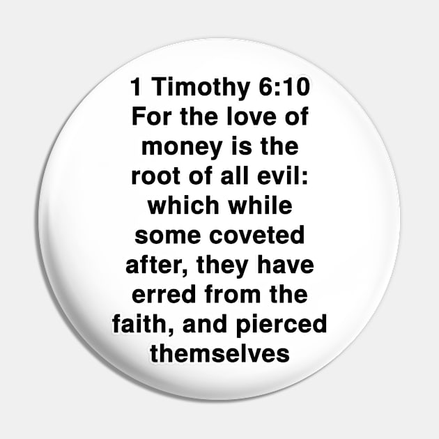 1 Timothy 6:10  King James Version (KJV) Bible Verse Typography Pin by Holy Bible Verses