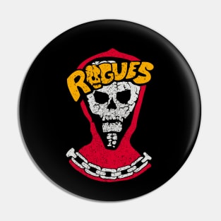 rogues the warriors Pin