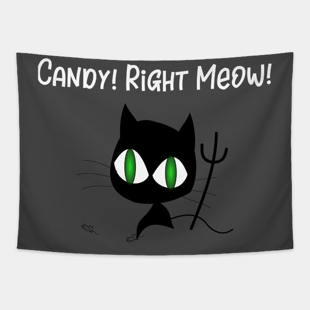 Candy Right Meow Tapestry by MisterMash