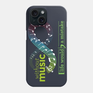 without music shirt, music life shirt Phone Case