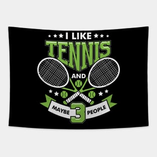 I Like Tennis And Maybe 3 People Tapestry