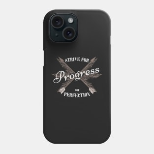 fitness - Strive for progress not perfection Phone Case