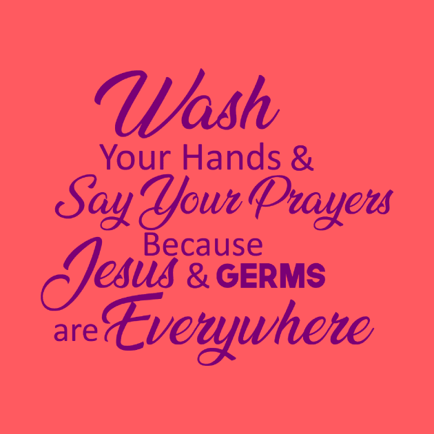 Wash Your Hands and Say Your Prayers by Mix Master Repeat