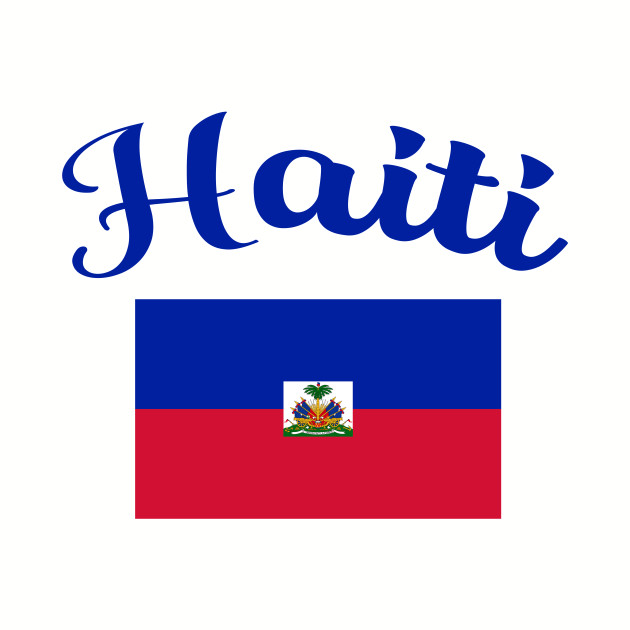 HAITI Flag - Haiti - T-Shirt | TeePublic