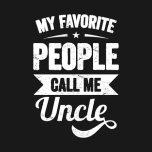 My Favorite People Call Me Uncle Cool T-Shirt