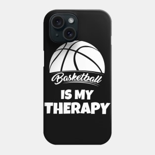 Basketball is my therapy Phone Case