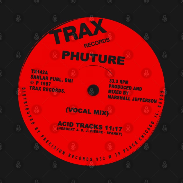 Phuture /// Acid House Vinyl Record by DankFutura