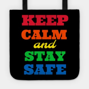 KEEP CALM AND STAY SAVE Tote