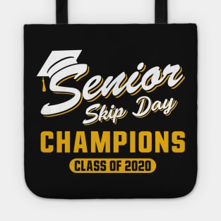 Senior Skip Day Champions - Class Of 2020 Tote