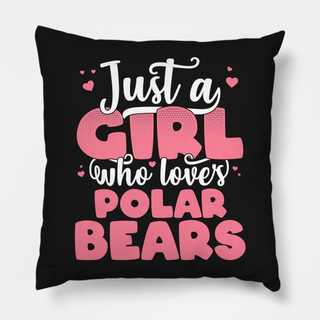 Just A Girl Who Loves Polar Bears - Cute Bear lover gift graphic Pillow by theodoros20