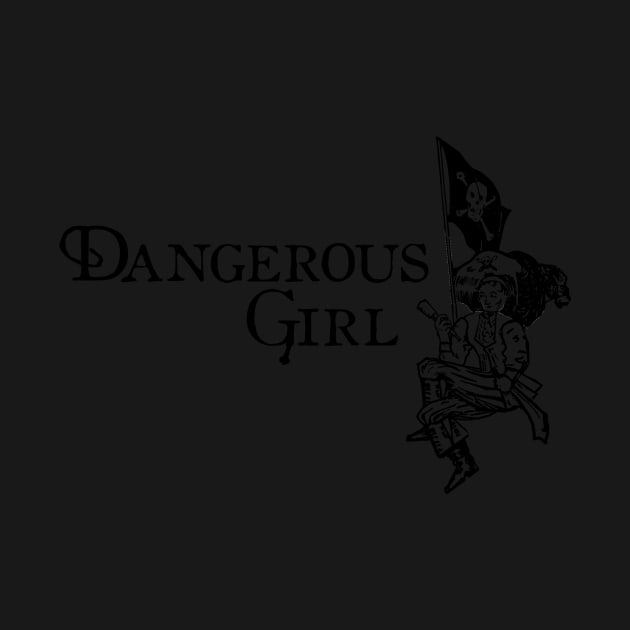 "Dangerous Girl" Female Pirate Engraving by LochNestFarm