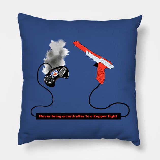 Never Bring A Controller To A Zapper Fight Pillow by TechnoRetroDads
