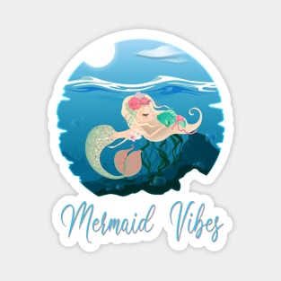 Mermaid Vibes Magnet