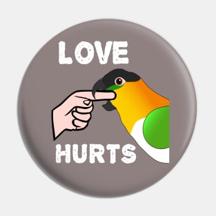 Black Headed Caique Parrot - Love Hurts Biting Pin