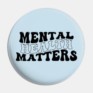 Mental Health Matters Quote Motivational Pin