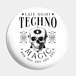 TECHNO - Late night Magic (Black) Pin