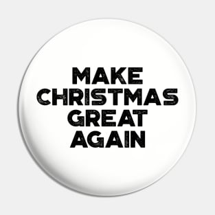 Make Christmas Great Again Funny Vintage Retro Pin