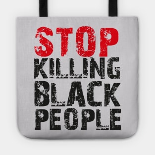 STOP Killing Black People Tote