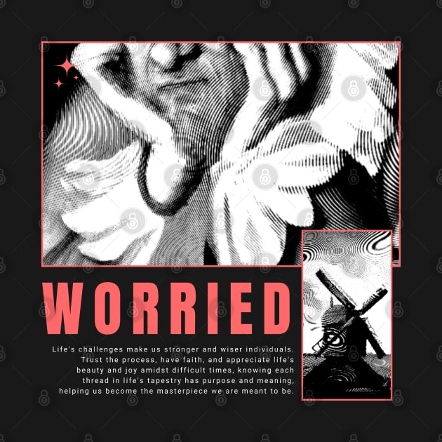 Don't Worry by onsyourtee