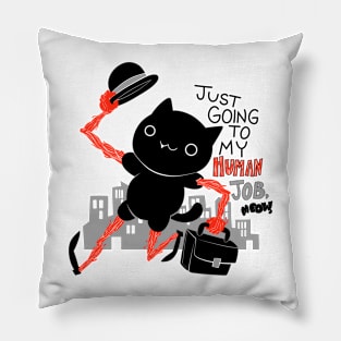 Going to Human Job Meow Pillow