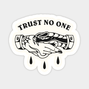 Trust no one Magnet