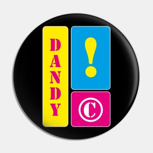 I am a dandy Pin