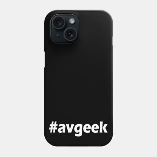 #avgeek aviation geek Phone Case