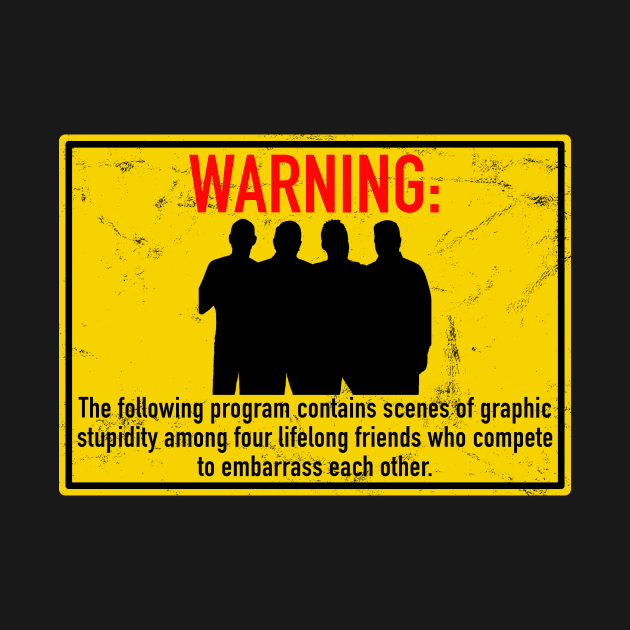 Impractical Jokers - Warning Sign by LuisP96