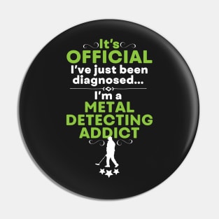 Funny metal detecting t-shirt, ideal metal detecting t-shirt Pin