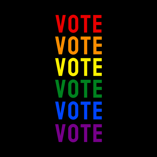 Vote LGBTQ+ Style, Vote for American President 2020 by WPKs Design & Co