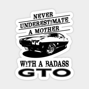 Mother's GTO Magnet